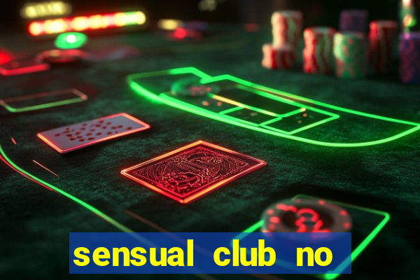 sensual club no esporte interativo